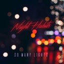 Night Habits - Driving Home to Darkened Streets