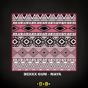 Dexxx Gum - Maya