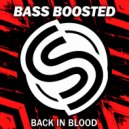 Bass Boosted - Drankin N Smokin ()