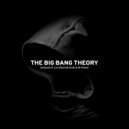 Zacharia & Leo Pharaoh Kufu & M-Power - The Big Bang Theory (feat. Leo Pharaoh Kufu & M-Power) ()