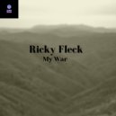 Ricky Fleck - My War (Original mix)