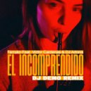 Farruko Ft. Víctor Cárdenas, DJ Adonis - El Incomprendido