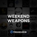 Traxsource - Weekend Weapons May 6th, 2022 (MIX)