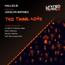 Hallex M feat. Jocelyn Mathieu - The Tribal Zone (Fuki Flex & Bacanito Remix)