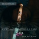Miguel Angel Castellini & Abide - Alice