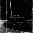 BALVICH - Round the Block (Original Mix)