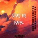 Dizen & Nothing playa - Stay My Fake ()