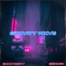 EXXXYDIRTY & SEDIDER - GRXVITY WXVE ()