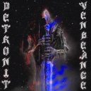 DETRONIT - Vengeance ()