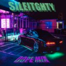 SILEIGHTY - DOPE TRIP ()