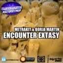 Metrakit & Borja Martín - Extasy (Original Mix)