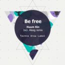 Huum Kin & Aleeg - Be Free (Aleeg Remix)