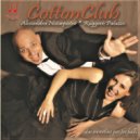 Cotton Club & Ruggero Palazzo & Alessandra Notarpietro - Parole parole parole ()