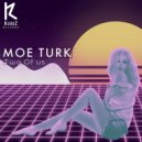 Moe Turk - Two Of Us