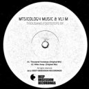 Mtsicology Music & Vli M - Miles Away (Original Mix)