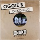 Oggie B - Diskomlat