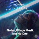 Nollan, Village Musik - Just No One (Extended Mix)