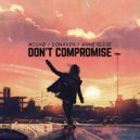mISHØ, Donaven, Anne Elise - Don't Compromise