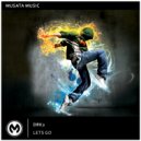 DRK2 - Lets Go (Radio Edit)