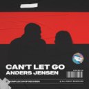 Anders Jensen - Can\'t Let Go (Original Mix)