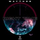 MAYTHOR - Right Time (Extended Mix)