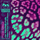 Sacha Robotti feat. Alex Hooper - I'm Having Fun