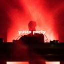 Yusca - Party 10