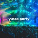 Yusca - Party 15 ()