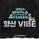 양산 VIBE - Yang San VIBE (Original Mix)
