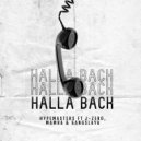 Hypemasters & J-Zero & Mamra & Gangslaya - Halla Back (feat. J-Zero, Mamra & Gangslaya)