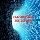 FloorTone - My Lover