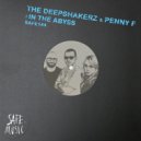The Deepshakerz, Penny F - In The Abyss (Original Mix)