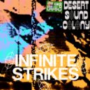 Desert Sound Colony - Infinite Strikes