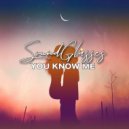 Soundglasses - You Know Me