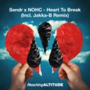 Sendr & NOHC - Heart To Break (Extended Mix)