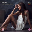 KosMat - Deep Session Part 20 ()