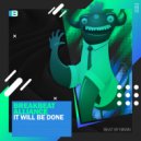 Breakbeat Alliance - It Will Be Done (Original mix)