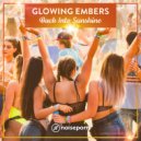 Glowing Embers - Back Into Sunshine
