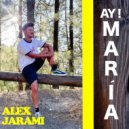 Alex Jarami - Ay !! María