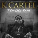 KCartel - I Can Only Be Me