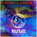 JEYMAQ & LOSSDATE - Underwater