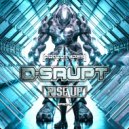 D-Srupt - Disobey (Original Mix)