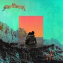 The Movement - No Worry