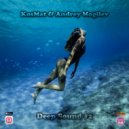 KosMat & Andrey Mogilev - Deep Sound #2 ()
