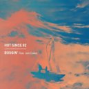 Hot Since 82 feat. Jem Cooke - Buggin