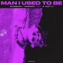 Bassbears, Drerrera, B Martin - Man I Used To Be (VIP Edit)