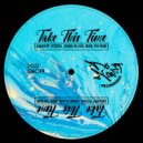 Aquadeep, Veesoul, Chama Villian, Craig, Phi Pham - Take This Time (MAQman House Head Stripped Mix)