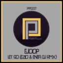 Ejoop - Let Go