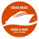Mirko & Meex - Out Of My Head