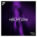 Saint Misha, Dani Doucette - Feel My Love